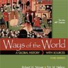 Ways of the World 3rd Edition for the AP World History Course