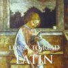 Learn to Read Latin: Second Edition, Workbook Part I