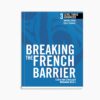 Breaking the French Barrier (Advanced) - Student Edition